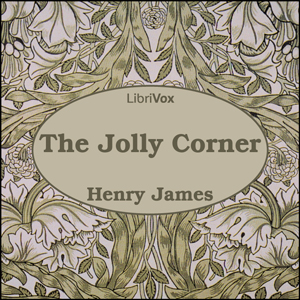 The Jolly Corner - Henry James - Free Audio Books Online Audiobooks in English