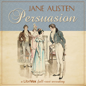 Persuasion (version 6 dramatic reading) - Jane Austen - Free Audio Books Online Audiobooks in English