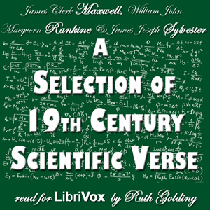 A Selection of 19th Century Scientific Verse - Various - Free Audio Books Online Audiobooks in English