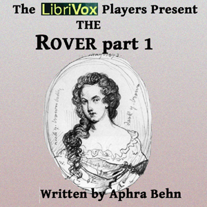The Rover (Part One) - Aphra BEHN - Free Audio Books Online Audiobooks in English