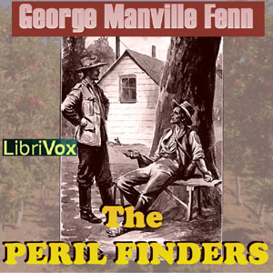 The Peril Finders - George Manville Fenn - Free Audio Books Online Audiobooks in English