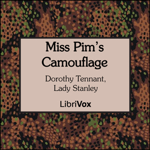 Miss Pim's Camouflage - Dorothy TENNANT - Free Audio Books Online Audiobooks in English