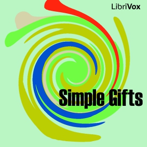 Simple Gifts - Joseph BRACKETT - Free Audio Books Online Audiobooks in English