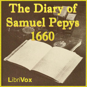 The Diary of Samuel Pepys 1660 - Samuel PEPYS - Free Audio Books Online Audiobooks in English