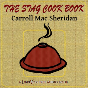 The Stag Cook Book - Carroll Mac SHERIDAN - Free Audio Books Online Audiobooks in English