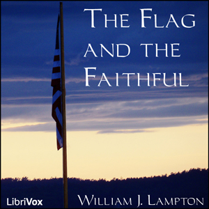 The Flag and the Faithful - William J. LAMPTON - Free Audio Books Online Audiobooks in English
