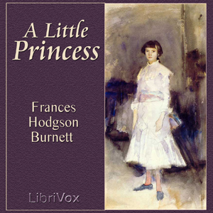 A Little Princess - Frances Hodgson Burnett - Free Audio Books Online Audiobooks in English