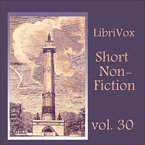 Short Nonfiction Collection Vol. 030 - Various - Free Audio Books Online Audiobooks in English