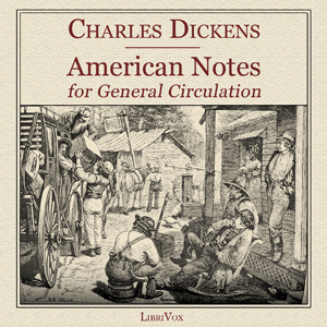 American Notes for General Circulation - Charles Dickens - Free Audio Books Online Audiobooks in English