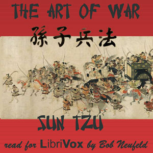 The Art of War (Version 4) - Sun Tzu 孙武 - Free Audio Books Online Audiobooks in English
