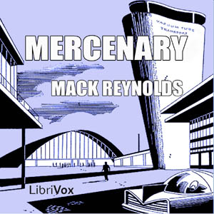 Mercenary - Dallas McCord REYNOLDS - Free Audio Books Online Audiobooks in English