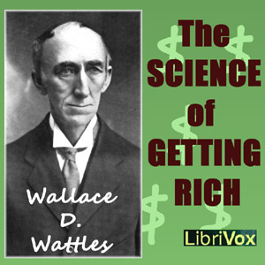 The Science of Getting Rich - Wallace D. WATTLES - Free Audio Books Online Audiobooks in English