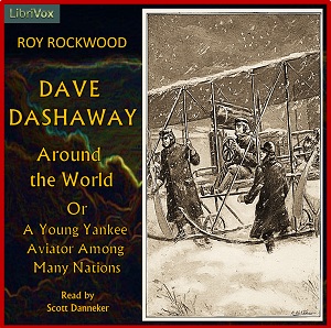 Dave Dashaway Around the World - Roy Rockwood - Free Audio Books Online Audiobooks in English