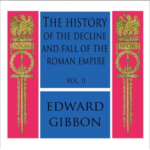The History of the Decline and Fall of the Roman Empire Vol. II - Edward Gibbon - Free Audio Books Online Audiobooks in English