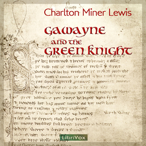 Gawayne and the Green Knight, version 2 - The Gawain Poet - Free Audio Books Online Audiobooks in English