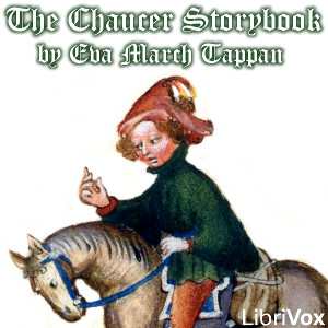 The Chaucer Storybook - Eva March Tappan - Free Audio Books Online Audiobooks in English