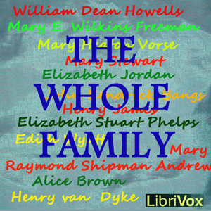 The Whole Family: a Novel by Twelve Authors - Various - Free Audio Books Online Audiobooks in English