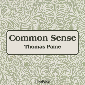 Common Sense - Thomas PAINE - Free Audio Books Online Audiobooks in English