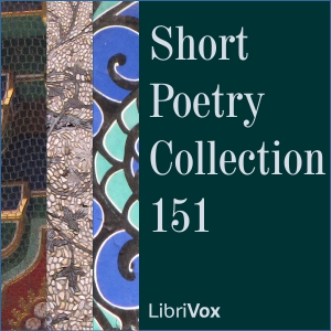 Short Poetry Collection 151 - Various - Free Audio Books Online Audiobooks in English