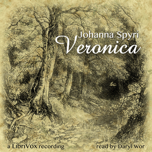 Veronica - Johanna Spyri - Free Audio Books Online Audiobooks in English