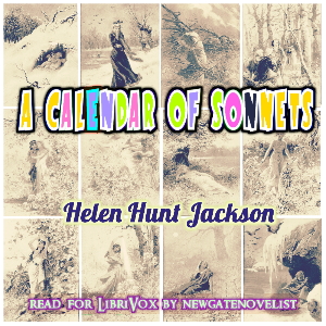 A Calendar of Sonnets (Version 3) - Helen Hunt Jackson - Free Audio Books Online Audiobooks in English
