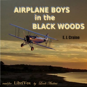 Airplane Boys in the Black Woods - E. J. Craine - Free Audio Books Online Audiobooks in English