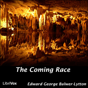 The Coming Race - Edward BULWER-LYTTON - Free Audio Books Online Audiobooks in English