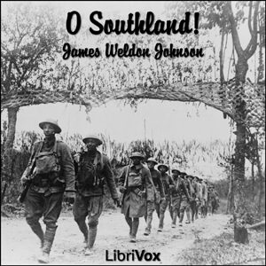 O Southland! - James Weldon Johnson - Free Audio Books Online Audiobooks in English