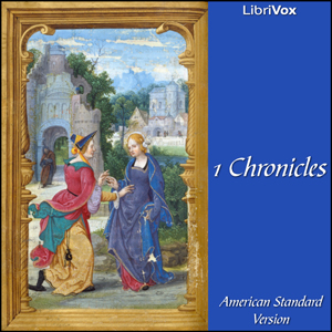 Bible (ASV) 13: 1 Chronicles - American Standard Version - Free Audio Books Online Audiobooks in English