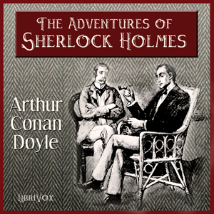 The Adventures of Sherlock Holmes - Sir Arthur Conan Doyle - Free Audio Books Online Audiobooks in English