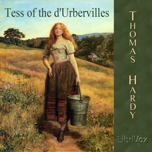 Tess of the d'Urbervilles - Thomas Hardy - Free Audio Books Online Audiobooks in English