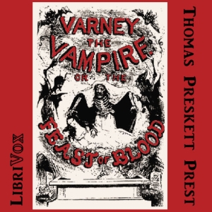 Varney, the Vampyre Vol. 2 - Thomas Peckett PREST - Free Audio Books Online Audiobooks in English