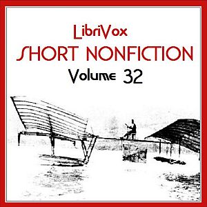Short Nonfiction Collection Vol. 032 - Various - Free Audio Books Online Audiobooks in English