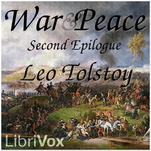 War and Peace, Book 17: Second Epilogue - Leo Tolstoy - Free Audio Books Online Audiobooks in English