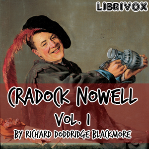 Cradock Nowell Vol. 1 - Richard Doddridge Blackmore - Free Audio Books Online Audiobooks in English