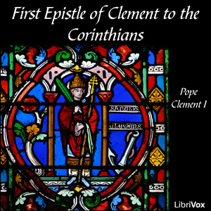 The First Epistle of Clement to the Corinthians - Pope CLEMENT I - Free Audio Books Online Audiobooks in English