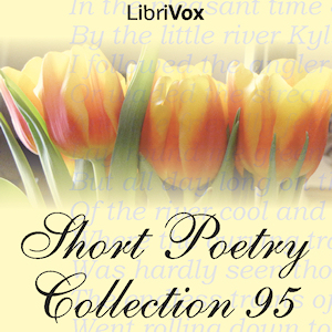 Short Poetry Collection 095 - Various - Free Audio Books Online Audiobooks in English