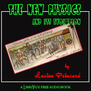 The New Physics and Its Evolution - Lucien POINCARÉ - Free Audio Books Online Audiobooks in English