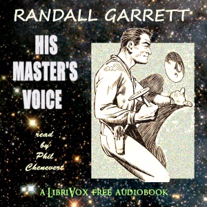 His Master's Voice - Randall Garrett - Free Audio Books Online Audiobooks in English