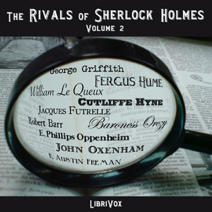 The Rivals of Sherlock Holmes, Vol. 2 - Various - Free Audio Books Online Audiobooks in English