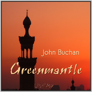 Greenmantle - John Buchan - Free Audio Books Online Audiobooks in English