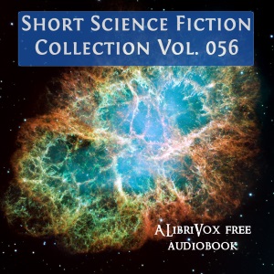 Short Science Fiction Collection 056 - Various - Free Audio Books Online Audiobooks in English