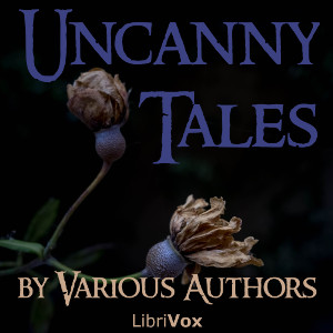 Uncanny Tales - Various - Free Audio Books Online Audiobooks in English