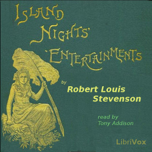 Island Nights' Entertainments - Robert Louis Stevenson - Free Audio Books Online Audiobooks in English