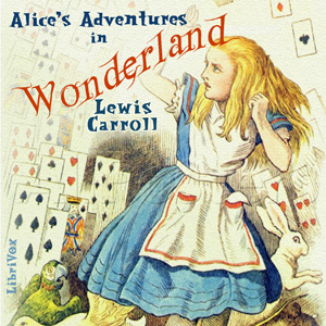 Alice's Adventures in Wonderland (version 4) - Lewis Carroll - Free Audio Books Online Audiobooks in English