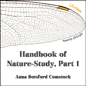Handbook of Nature-Study, Part 1 - Anna Botsford COMSTOCK - Free Audio Books Online Audiobooks in English