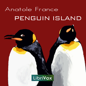Penguin Island - Anatole France - Free Audio Books Online Audiobooks in English