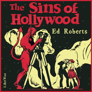 The Sins of Hollywood - Ed ROBERTS - Free Audio Books Online Audiobooks in English