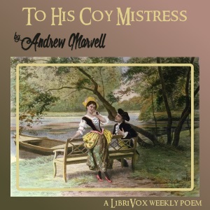 To His Coy Mistress (version 2) - Andrew MARVELL - Free Audio Books Online Audiobooks in English