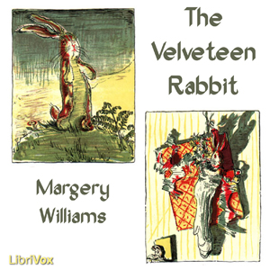 The Velveteen Rabbit - Margery WILLIAMS - Free Audio Books Online Audiobooks in English